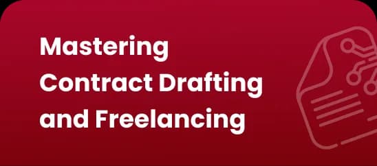 Mastering Contract Drafting and Freelancing