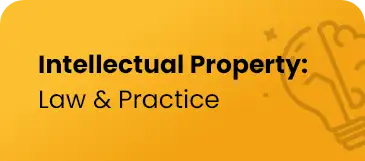 Intellectual Property - Law and Practice 